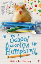 Couverture du livre « School According to Humphrey » de Betty G. Birney aux éditions Faber Et Faber