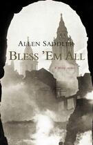 Couverture du livre « Bless 'Em All » de Saddler Allen aux éditions Owen Peter Publishers