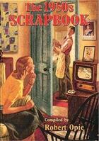 Couverture du livre « The 1950's scrapbook » de Opie aux éditions Acc Art Books