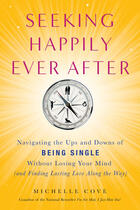 Couverture du livre « Seeking Happily Ever After » de Cove Michelle aux éditions Penguin Group Us