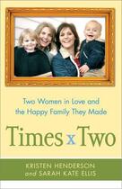 Couverture du livre « Times Two » de Ellis Sarah aux éditions Free Press