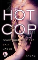 Couverture du livre « Hot Cop Box Set » de Karin Tabke aux éditions Pocket Star