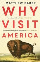 Couverture du livre « WHY VISIT AMERICA » de Matthew Baker aux éditions Bloomsbury