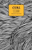 Couverture du livre « T.o. bobe curl » de Bobe T.O. aux éditions Wakefield Press