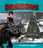 Couverture du livre « Dragons ; le cadeau de Krokmou » de  aux éditions Hachette Jeunesse