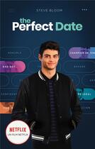 Couverture du livre « The perfect date » de Steve Bloom aux éditions Hachette Romans