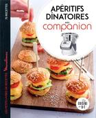 Couverture du livre « Apéritifs dînatoires au companion » de  aux éditions Dessain Et Tolra