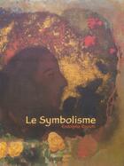 Couverture du livre « Le symbolisme » de Rodolphe Rapetti aux éditions Flammarion