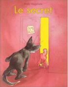 Couverture du livre « Secret ancienne edition » de Anais Vaugelade aux éditions Ecole Des Loisirs