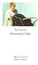 Couverture du livre « Rosemary's baby » de Ira Levin aux éditions Robert Laffont
