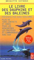 Couverture du livre « Le Livre Des Dauphins Et Baleines » de Brigitte Sifaoui aux éditions Albin Michel