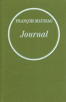 Couverture du livre « Journal ; 1932-1939 » de Francois Mauriac aux éditions Grasset Et Fasquelle