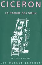 Couverture du livre « La nature des dieux » de Ciceron aux éditions Belles Lettres