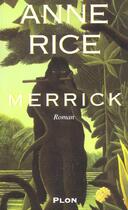 Couverture du livre « Chroniques des vampires Tome 7 : Merrick » de Anne Rice aux éditions Plon