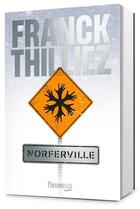 Couverture du livre « Norferville - Collector » de Franck Thilliez aux éditions Fleuve Editions