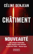 Couverture du livre « Châtiment » de Celine Denjean aux éditions Pocket