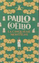 Couverture du livre « La cinquième montagne » de Paulo Coelho aux éditions J'ai Lu