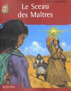 Couverture du livre « Sceau des maitres (le) » de Gilles Legardinier aux éditions J'ai Lu