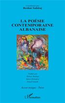 Couverture du livre « La poésie contemporaine albanaise » de Reshat Sahitaj aux éditions L'harmattan