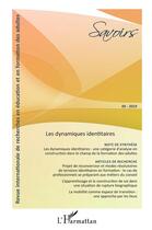 Couverture du livre « Les dynamiques identitaires » de Revue Savoirs aux éditions L'harmattan