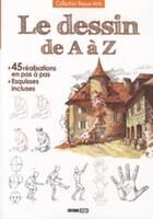 Couverture du livre « Le dessin de A à Z » de Brozinska Anastas. aux éditions Editions Esi