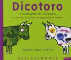 Couverture du livre « Dicotoro Tome 1 ; le dictionnaire des contraires en français, en anglais, en espagnol et en taureau » de Garcia Schnetzer/Seb aux éditions Rue Du Monde