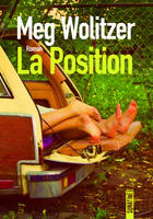 Couverture du livre « La position » de Meg Wolitzer aux éditions Sonatine