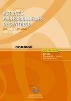 Couverture du livre « Activités professionnelles de synthèse t.1 ; corrigé (6e édition) » de Roger Granier aux éditions Corroy