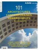 Couverture du livre « 101 architectures contemporaines remarquables en Nouvelle-Aquitaine » de  aux éditions Le Festin