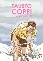 Couverture du livre « Fausto Coppi » de Davide Pascutti aux éditions Cambourakis