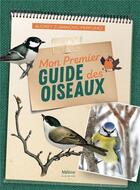 Couverture du livre « Mon premier guide oiseaux » de Audrey Zubanovic-Perfumo aux éditions Metive