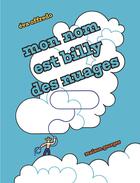 Couverture du livre « Mon nom est Billy des nuages » de Eva Offredo aux éditions Maison Georges