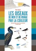 Couverture du livre « Les oiseaux de mer et de rivage par la couleur » de Marc Duquet aux éditions Delachaux & Niestle