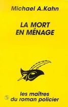 Couverture du livre « La mort en menage » de Michael A. Kahn aux éditions Editions Du Masque