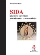 Couverture du livre « Sida et autres infections sexuellement transmissibles » de Jean-Philippe Rogez aux éditions Hermann