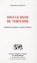 Couverture du livre « Sous le signe de vertumne : experience poetique et creation litteraire » de Daniel-Henri Pageaux aux éditions Jean Maisonneuve