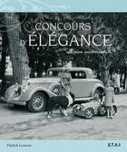 Couverture du livre « Concours d'elegance, le reve automobile » de Patrick Lesueur aux éditions Etai