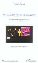 Couverture du livre « Neurosciences de l'éducation : Centre et apprentissage » de Fabien Dworczak aux éditions L'harmattan