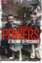 Couverture du livre « Le dilemme du prisonnier » de Richard Powers aux éditions Cherche Midi