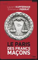 Couverture du livre « Le Paris des francs-maçons » de Laurent Kupferman aux éditions Le Cherche-midi