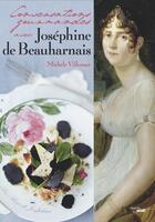 Couverture du livre « Conversations gourmandes avec Joséphine de Beauharnais » de Michele Villemur aux éditions Cherche Midi
