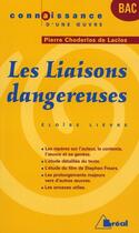 Couverture du livre « Les liaisons dangereuses, de Pierre Choderlos de Laclos » de Eloise Lievre aux éditions Breal