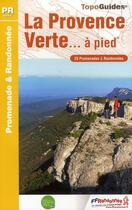 Couverture du livre « La Provence verte à pied ; 83 - PR - P834 » de  aux éditions Ffrp