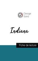 Couverture du livre « Indiana, de George Sand : fiche de lecture » de George Sand aux éditions Comprendre La Litterature