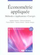 Couverture du livre « Econometrie appliquee methodes, applications, corriges » de Cadoret... aux éditions De Boeck