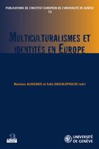 Couverture du livre « Multiculturalismes et identités en Europe » de  aux éditions Academia