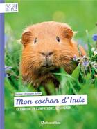 Couverture du livre « Mon cochon d'Inde » de Christophe Bulliot aux éditions Rustica