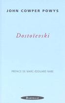 Couverture du livre « Dostoievski » de Powys/Nabe aux éditions Bartillat