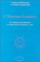 Couverture du livre « L'homme-lumiere - de l'initiation a la realisation » de Claude-Gerard Sarraz aux éditions Altess