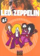 Couverture du livre « Led zeppelin de a à z » de Jean-Michel Oullion aux éditions L'express